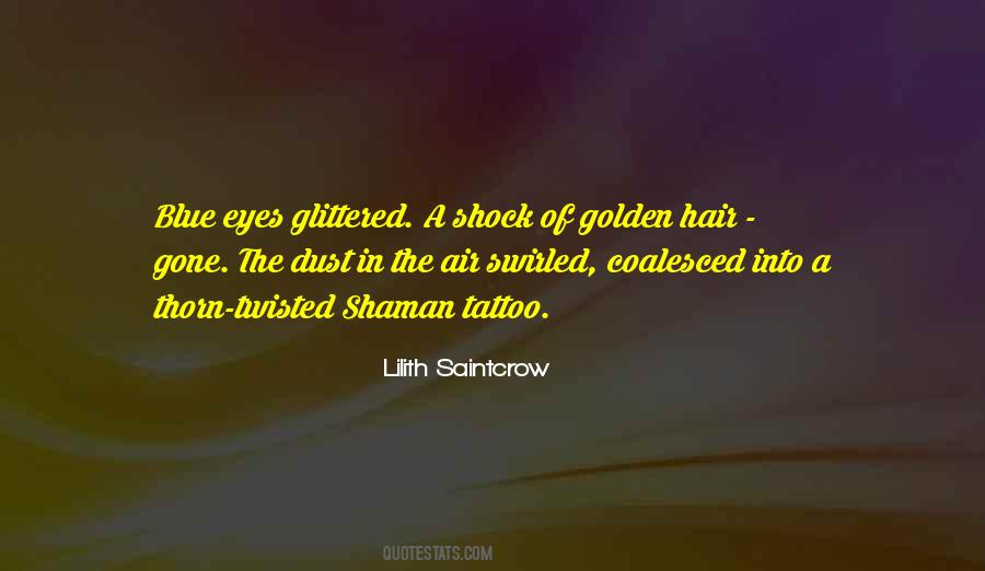 Golden Eyes Quotes #1869397