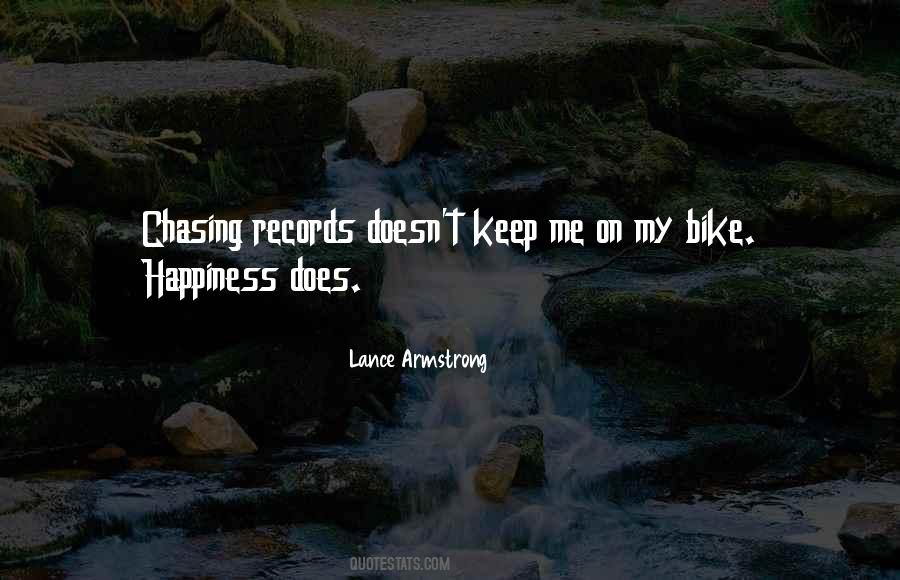 Chasing Me Quotes #1163845