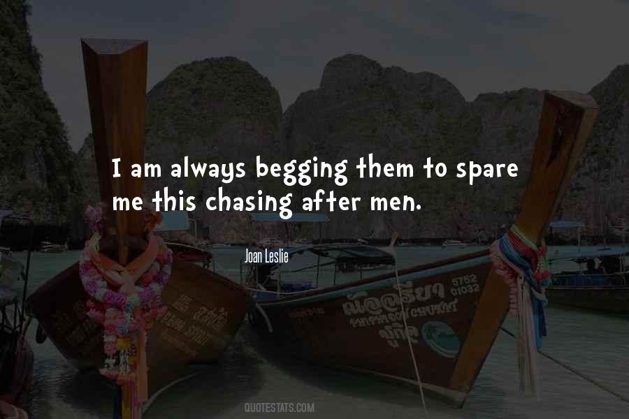 Chasing Me Quotes #1425091