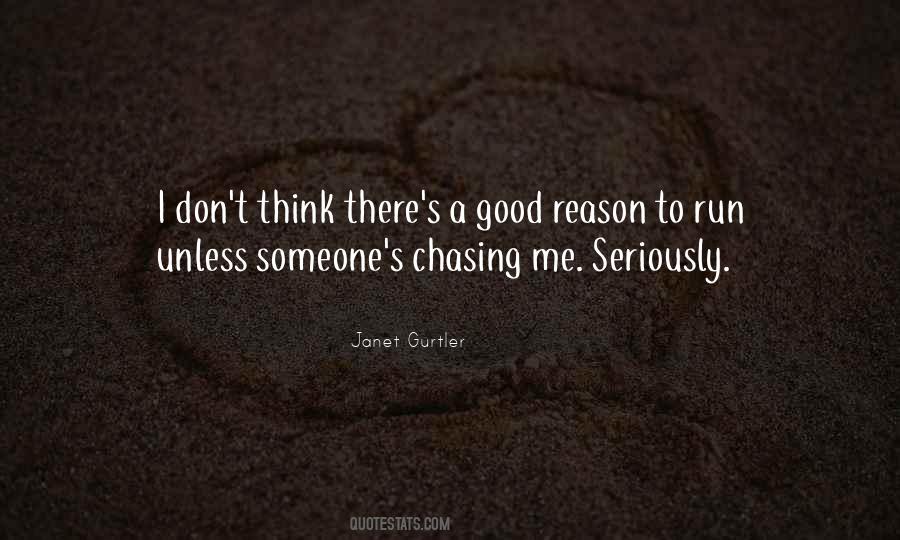 Chasing Me Quotes #1659987