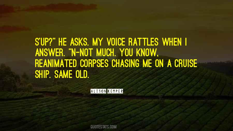 Chasing Me Quotes #661284