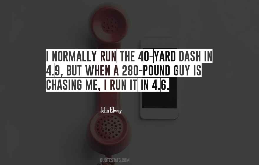 Chasing Me Quotes #718331