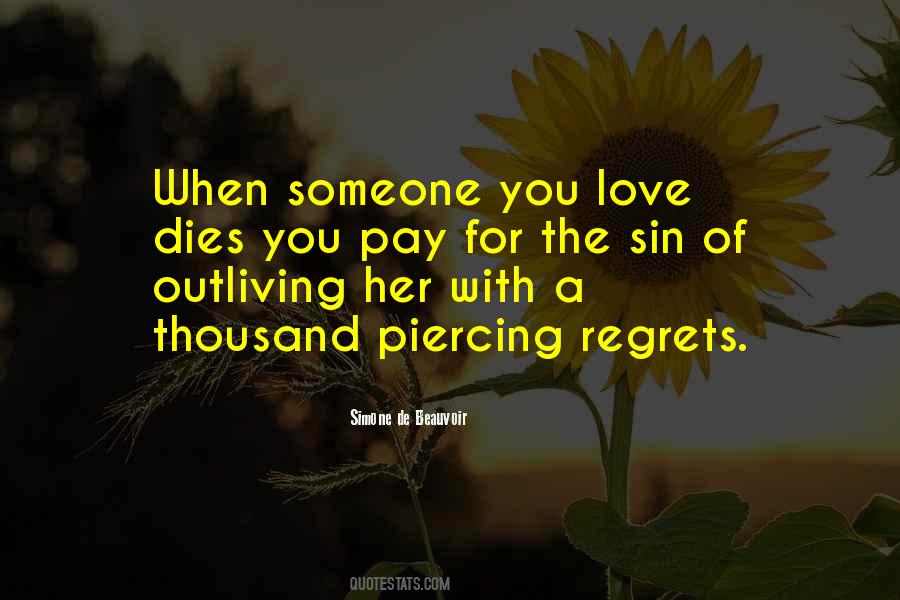 Quotes About When Someone You Love Dies #1114308
