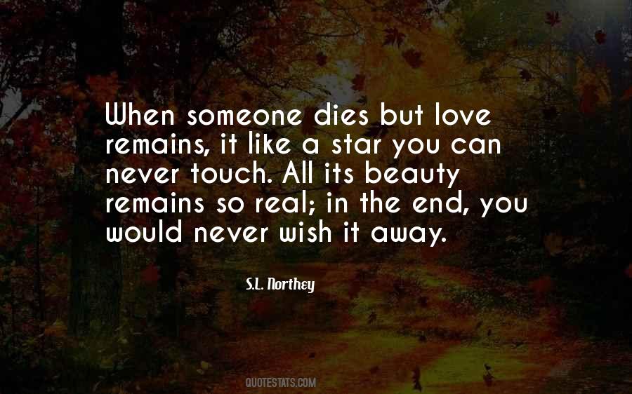 Quotes About When Someone You Love Dies #1414037