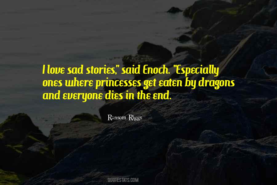 Quotes About When Someone You Love Dies #50414