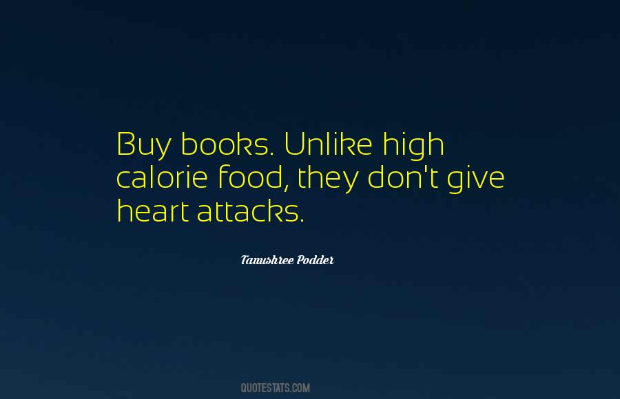 Quotes About Heart Attacks #1704935
