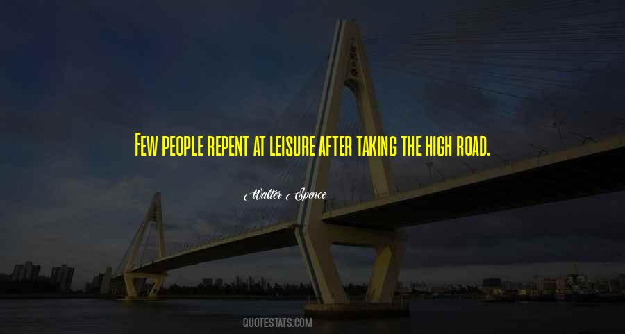 Quotes About High Road #1109168