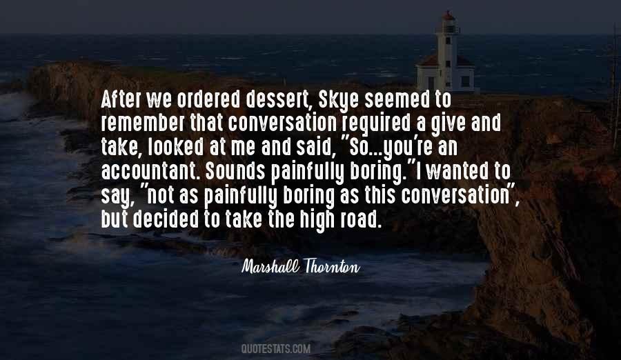 Quotes About High Road #1642845
