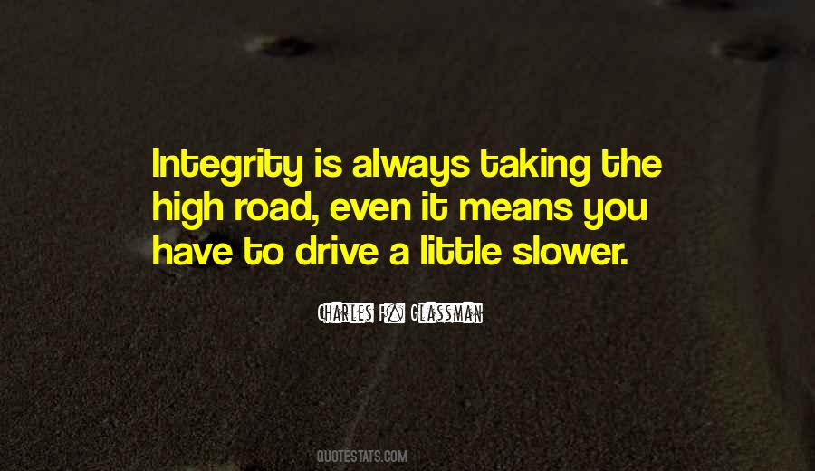 Quotes About High Road #196186