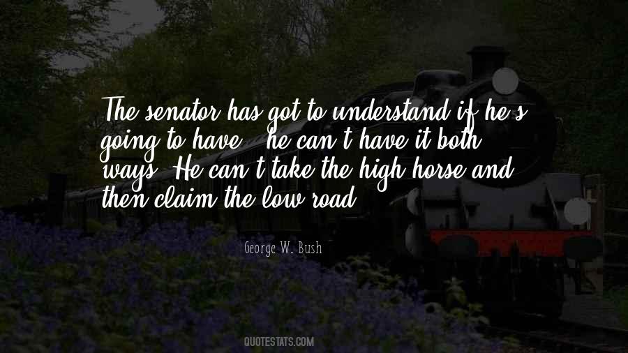 Quotes About High Road #638471
