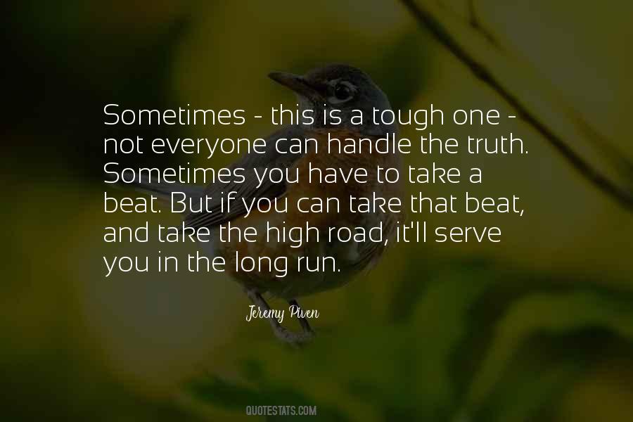 Quotes About High Road #746257