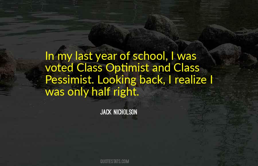 Quotes About Last Year Of School #409827
