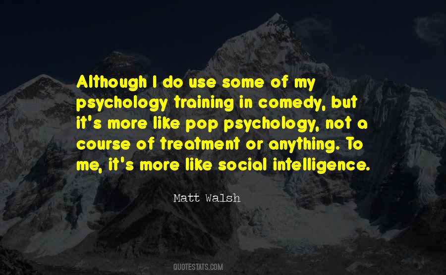 Pop Psychology Quotes #1366578