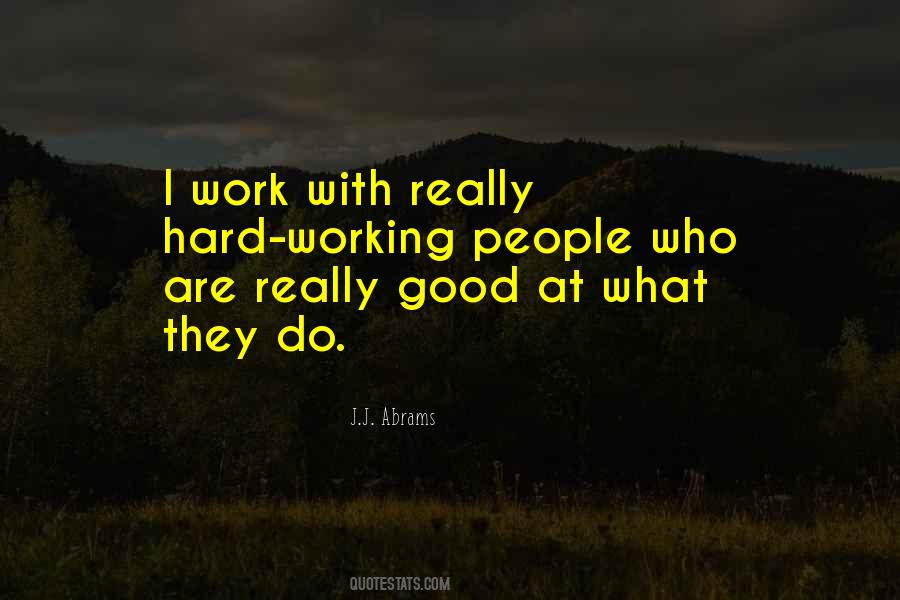 Quotes About People Who Work Hard #1069031