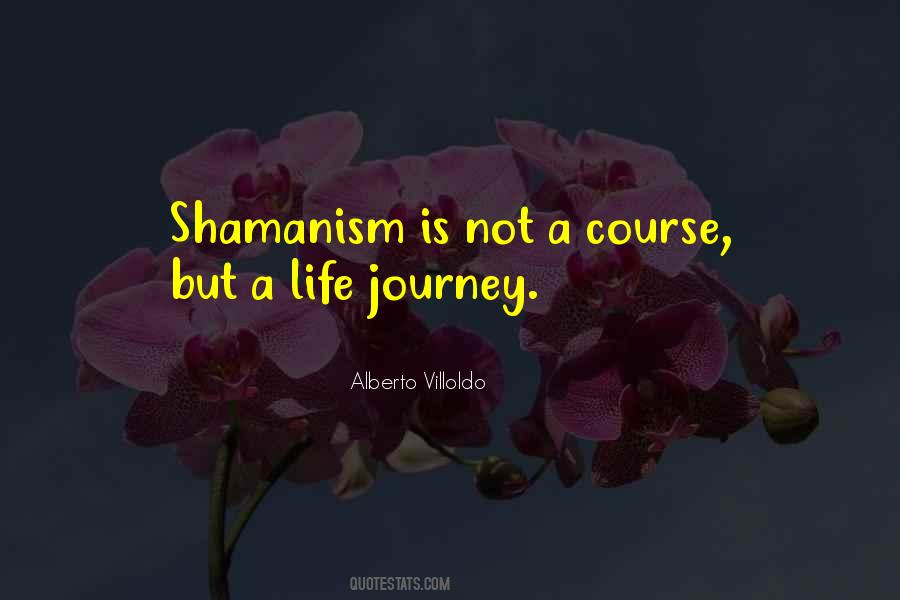 Quotes About Shamanism #1109532