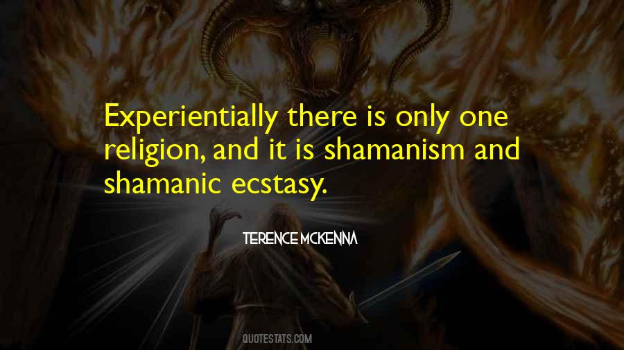 Quotes About Shamanism #1403910