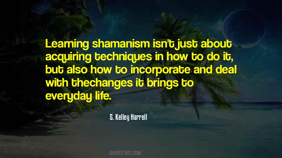 Quotes About Shamanism #481650