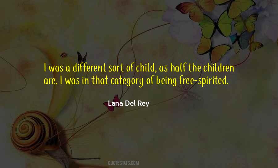 Quotes About Being Free Spirited #596786
