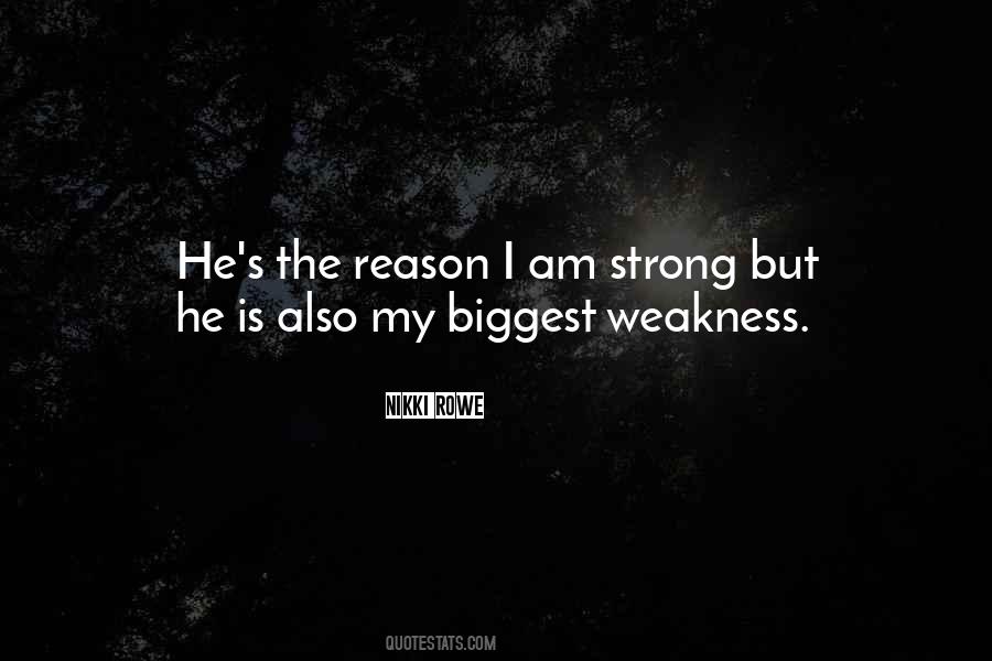 Love Is Weakness Quotes #1085323