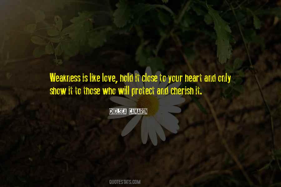 Love Is Weakness Quotes #1630756