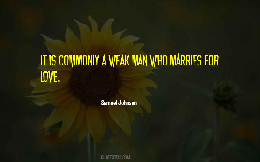 Love Is Weakness Quotes #1707494