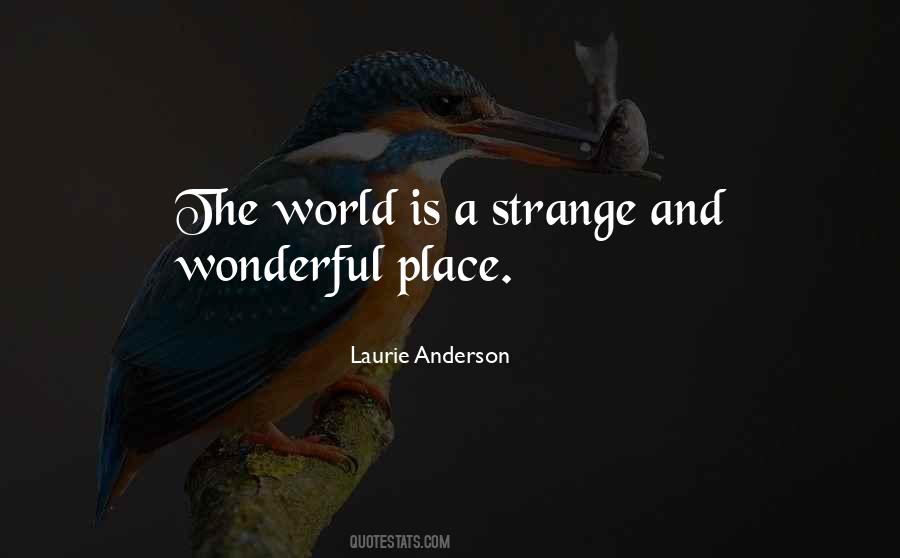 Quotes About Wonderful Place #1441621