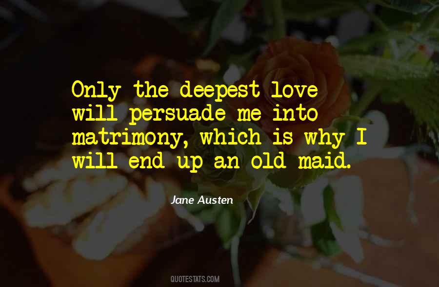 Quotes About Deepest Love #1210457