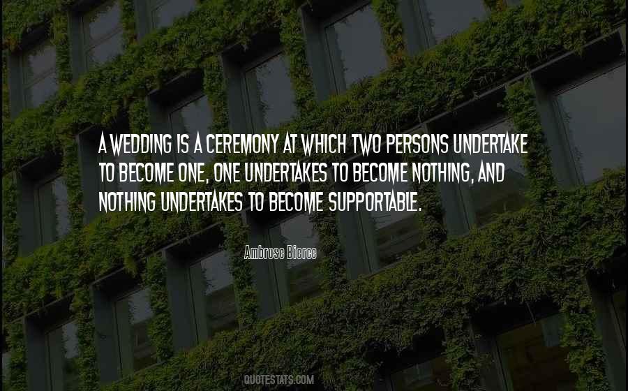 Quotes About The Wedding Ceremony #1745821