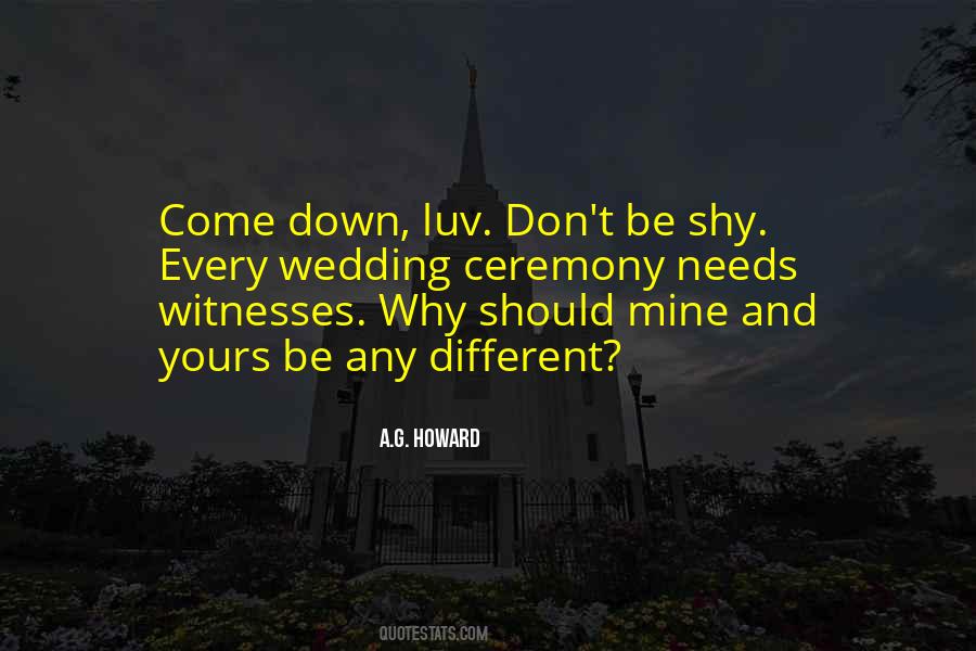 Quotes About The Wedding Ceremony #1840124