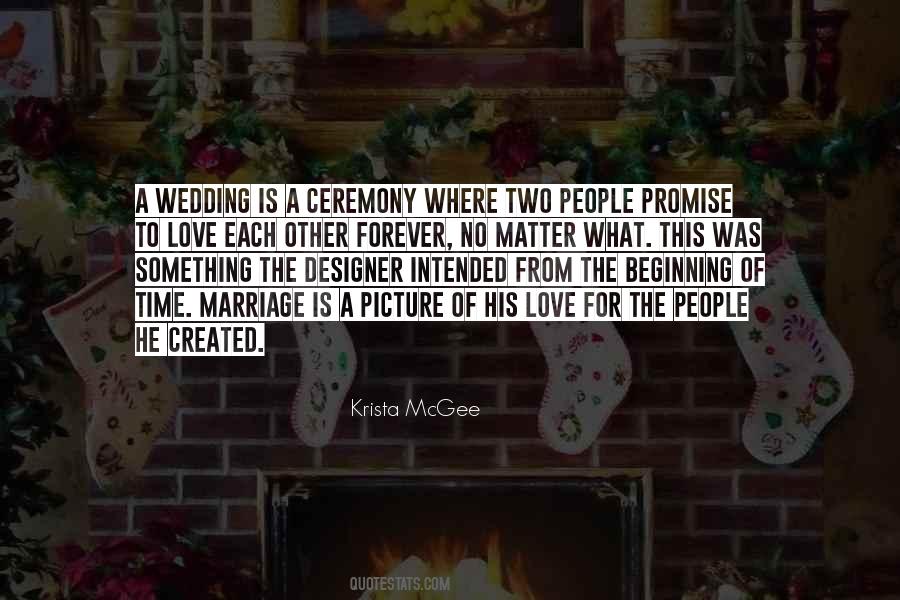 Quotes About The Wedding Ceremony #1865151