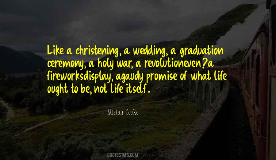 Quotes About The Wedding Ceremony #735868