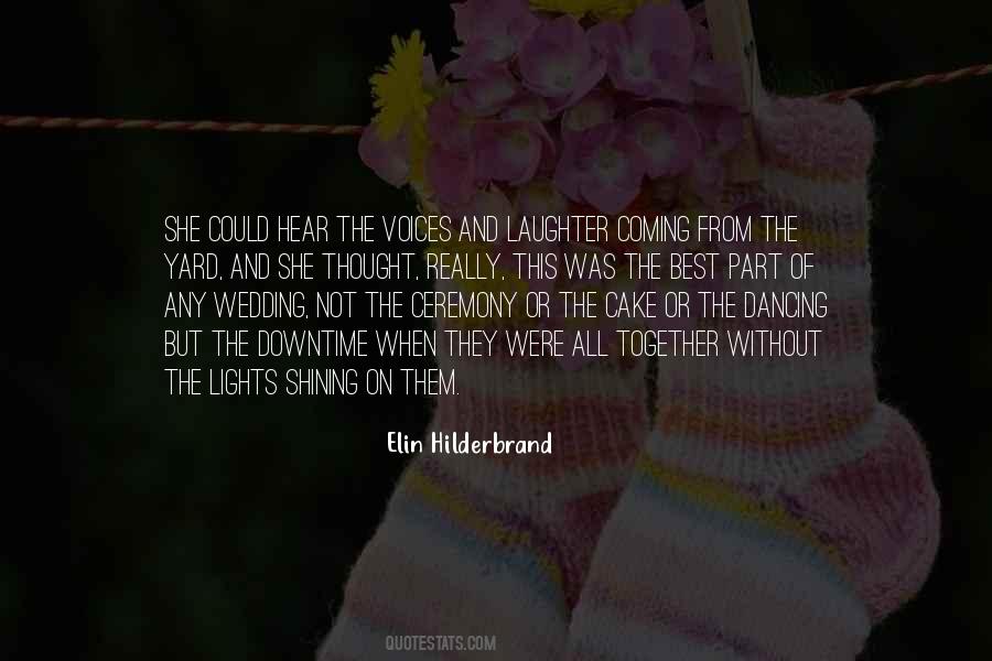 Quotes About The Wedding Ceremony #920887