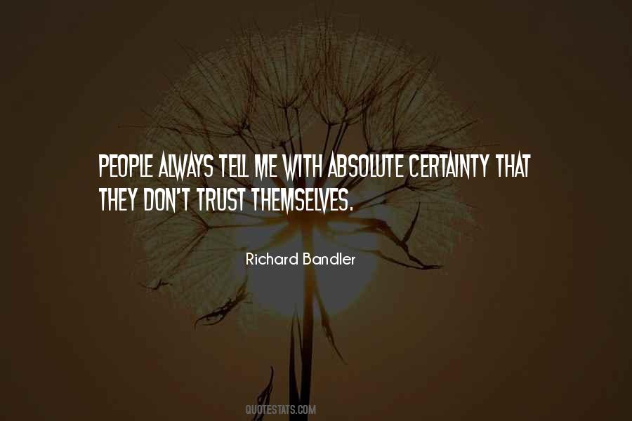 Quotes About Absolute Certainty #48605