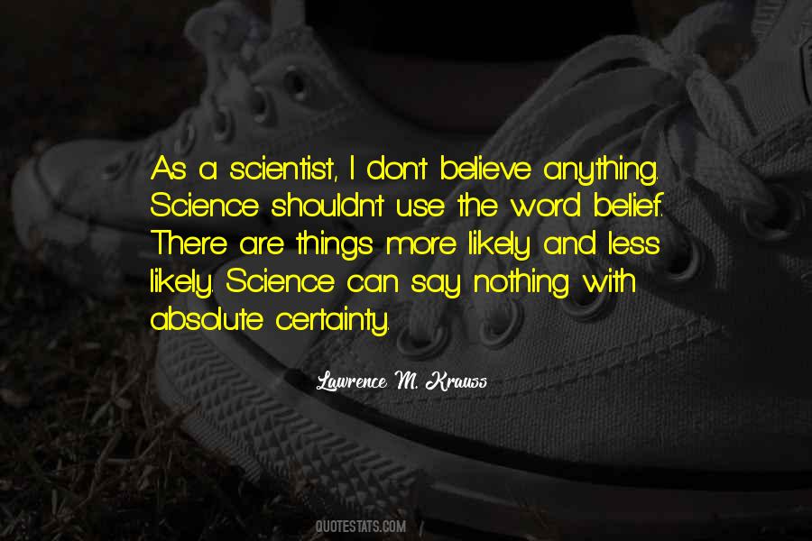 Quotes About Absolute Certainty #882132