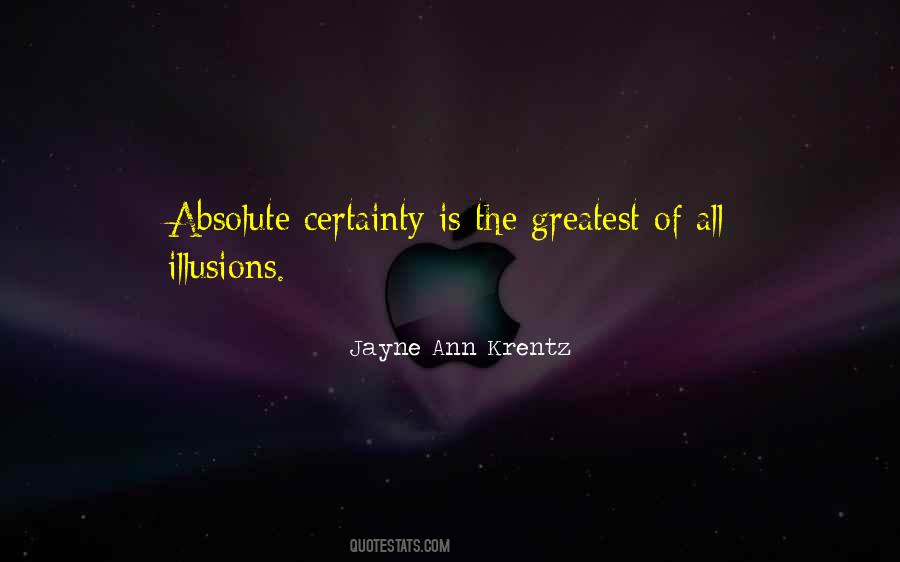 Quotes About Absolute Certainty #931516