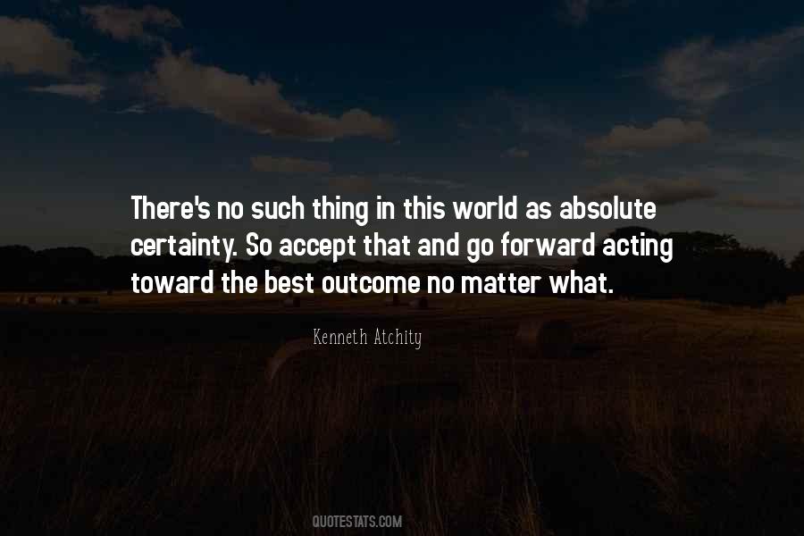 Quotes About Absolute Certainty #980339