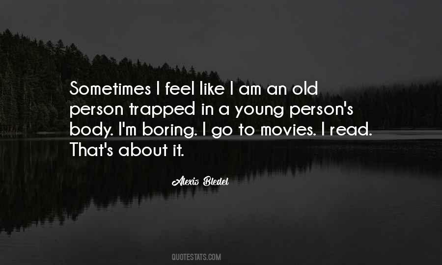 I Feel Trapped Quotes #16267