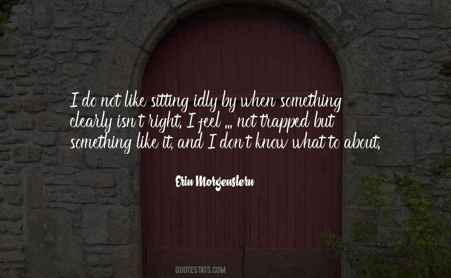 I Feel Trapped Quotes #1631129