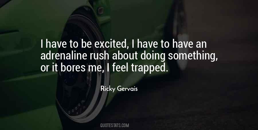I Feel Trapped Quotes #274925