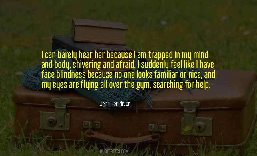 I Feel Trapped Quotes #631462