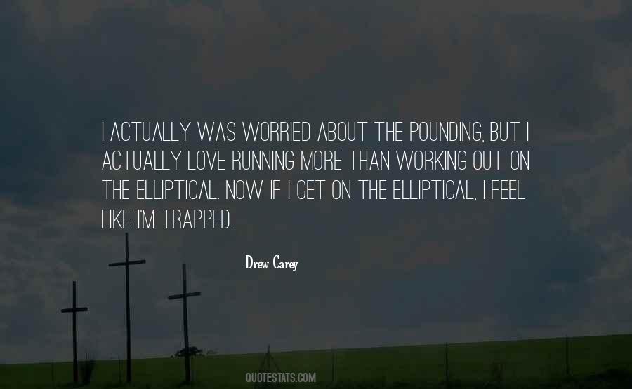 I Feel Trapped Quotes #876843
