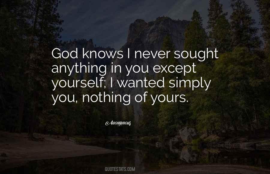 Quotes About God Knows #1014474