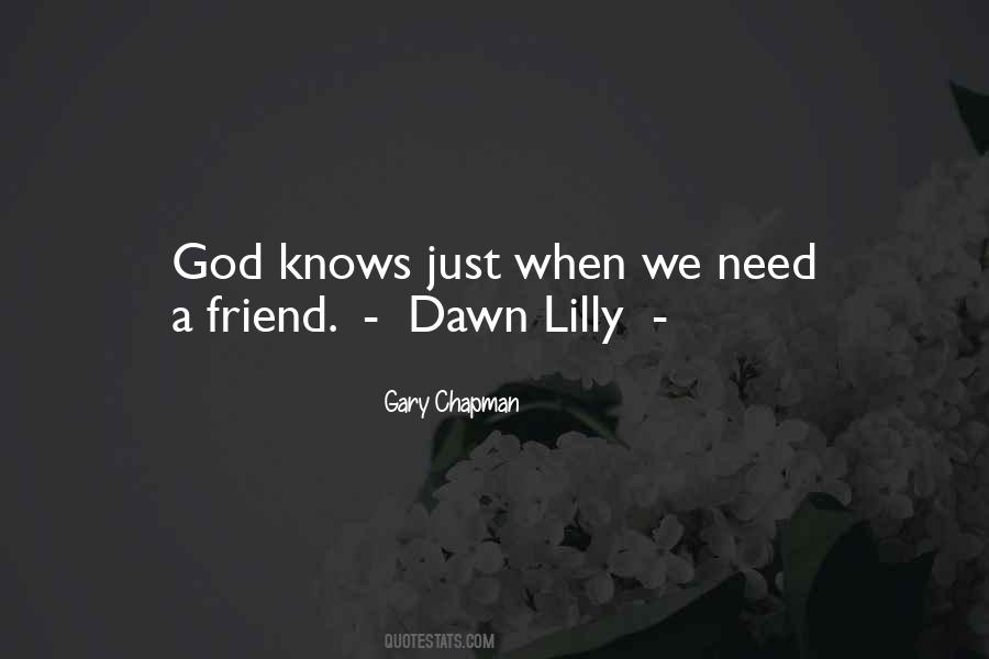 Quotes About God Knows #1019046