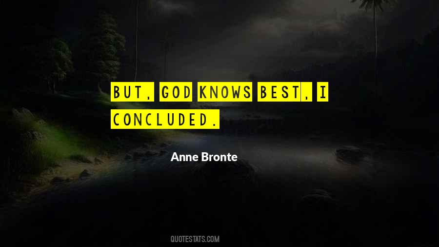 Quotes About God Knows #1286169