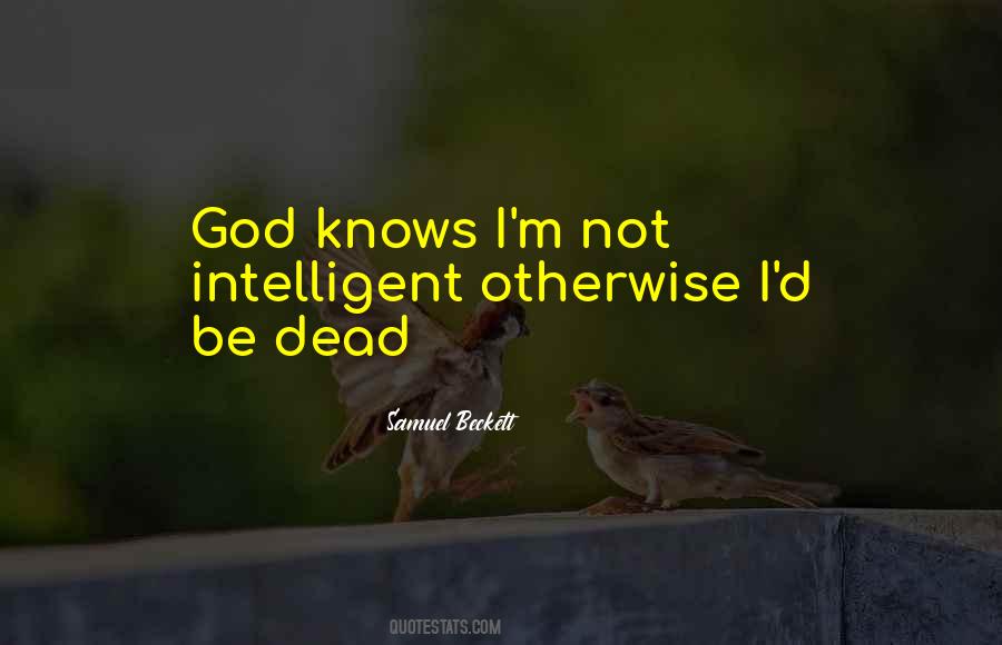 Quotes About God Knows #1321307