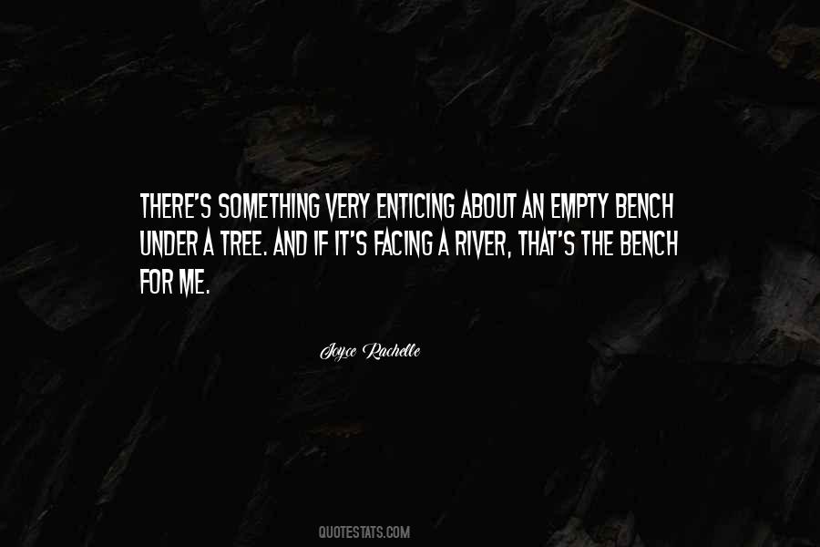 Quotes About Empty Bench #643700