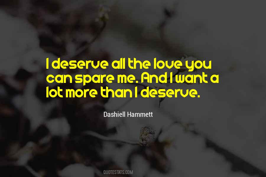 Deserve Love Quotes #115502