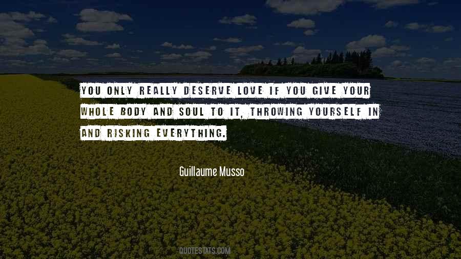 Deserve Love Quotes #1300697