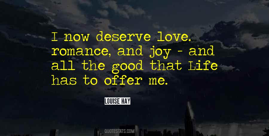 Deserve Love Quotes #302406