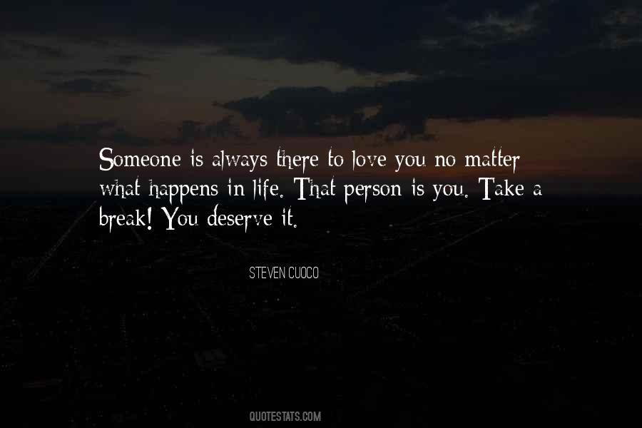 Deserve Love Quotes #335423